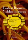 Handbook of Food and Bioprocess Modeling Techniques - Book