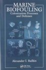 Marine Biofouling : Colonization Processes and Defenses - Book