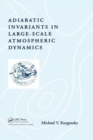 Adiabatic Invariants in Large-Scale Atmospheric Dynamics - Book