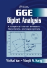GGE Biplot Analysis : A Graphical Tool for Breeders, Geneticists, and Agronomists - Book
