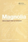 Magnolia : The Genus Magnolia - Book