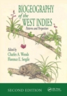 Biogeography of the West Indies : Patterns and Perspectives, Second Edition - Book