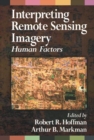 Interpreting Remote Sensing Imagery : Human Factors - Book