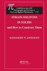 Strain Solitons in Solids and How to Construct Them - Book