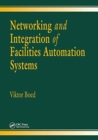 Networking and Integration of Facilities Automation Systems - Book