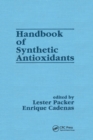 Handbook of Synthetic Antioxidants - Book