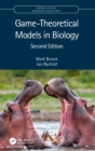 Game-Theoretical Models in Biology - Book