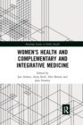 Women's Health and Complementary and Integrative Medicine - Book