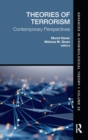 Theories of Terrorism : Contemporary Perspectives - Book