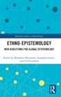 Ethno-Epistemology : New Directions for Global Epistemology - Book