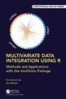Multivariate Data Integration Using R : Methods and Applications with the mixOmics Package - Book