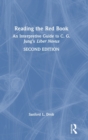 Reading the Red Book : An Interpretive Guide to C. G. Jung’s Liber Novus - Book
