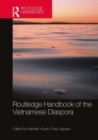 Routledge Handbook of the Vietnamese Diaspora - Book