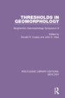 Thresholds in Geomorphology : Binghamton Geomorphology Symposium 9 - Book