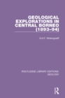 Geological Explorations in Central Borneo (1893-94) - Book