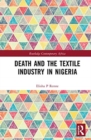 Death and the Textile Industry in Nigeria - Book