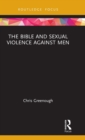 The Bible and Sexual Violence Against Men - Book