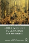Early Modern Toleration : New Approaches - Book