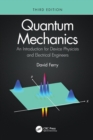 Quantum Mechanics : An Introduction for Device Physicists and Electrical Engineers - Book