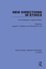 New Directions in Ethics : The Challenges in Applied Ethics - Book