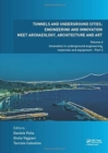 Tunnels and Underground Cities: Engineering and Innovation Meet Archaeology, Architecture and Art : Volume 6: Innovation in Underground Engineering, Materials and Equipment - Part 2 - Book