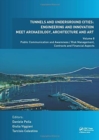 Tunnels and Underground Cities. Engineering and Innovation Meet Archaeology, Architecture and Art : Volume 8: Public Communication And Awareness / Risk Management, Contracts And Financial Aspects - Book