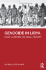 Genocide in Libya : Shar, a Hidden Colonial History - Book