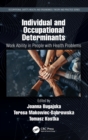 Individual and Occupational Determinants : Work Ability in People with Health Problems - Book