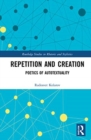 Repetition and Creation : Poetics of Autotextuality - Book