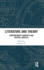 Literature and Theory : Contemporary Signposts and Critical Surveys - Book
