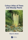 Colour Atlas of Woody Plants and Trees - Book