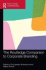 The Routledge Companion to Corporate Branding - Book