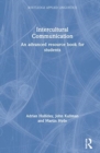 Intercultural Communication : An advanced resource book for students - Book