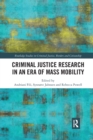Criminal Justice Research in an Era of Mass Mobility - Book