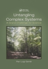 Untangling Complex Systems : A Grand Challenge for Science - Book