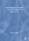 Real Property in Australia : Foundations and Applications - Book