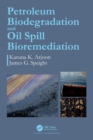 Petroleum Biodegradation and Oil Spill Bioremediation - Book