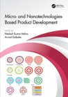 Micro- and Nanotechnologies-Based Product Development - Book