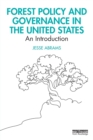 Forest Policy and Governance in the United States : An Introduction - Book
