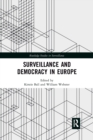 Surveillance and Democracy in Europe - Book