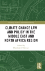 Climate Change Law and Policy in the Middle East and North Africa Region - Book