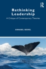Rethinking Leadership : A Critique of Contemporary Theories - Book
