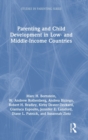 Parenting and Child Development in Low- and Middle-Income Countries - Book