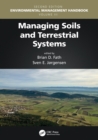 Managing Soils and Terrestrial Systems - Book