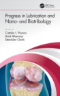 Progress in Lubrication and Nano- and Biotribology - Book