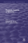 Rhythmic Aspects of Behavior - Book