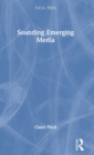 Sounding Emerging Media - Book