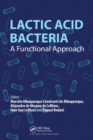 Lactic Acid Bacteria : A Functional Approach - Book