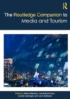 The Routledge Companion to Media and Tourism - Book