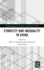 Ethnicity and Inequality in China - Book